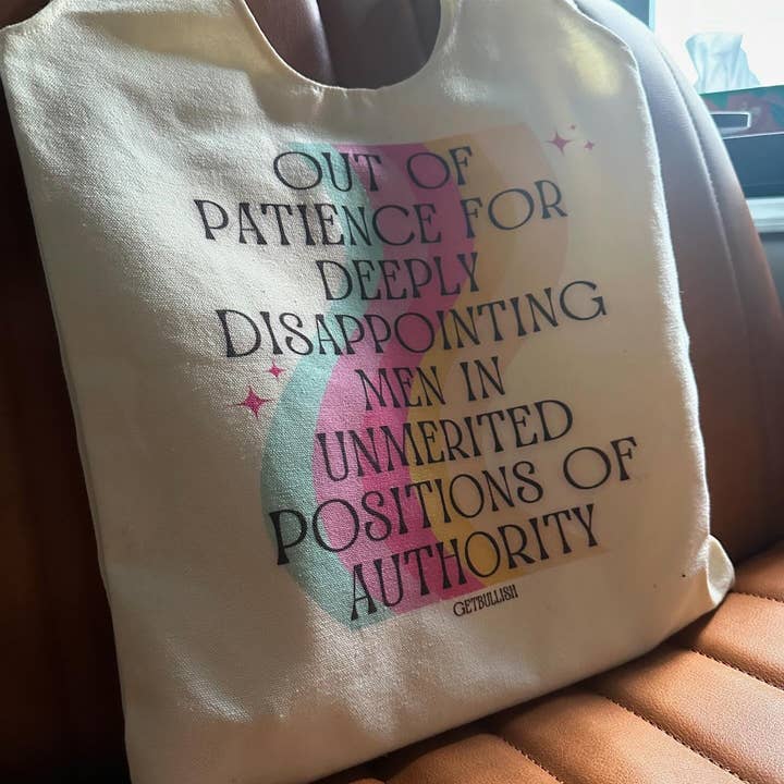 GetBullish - Wholesale Tote Bag - Women's - Feminist Tote "Out of Patience for Disappointing Men" Canvas6