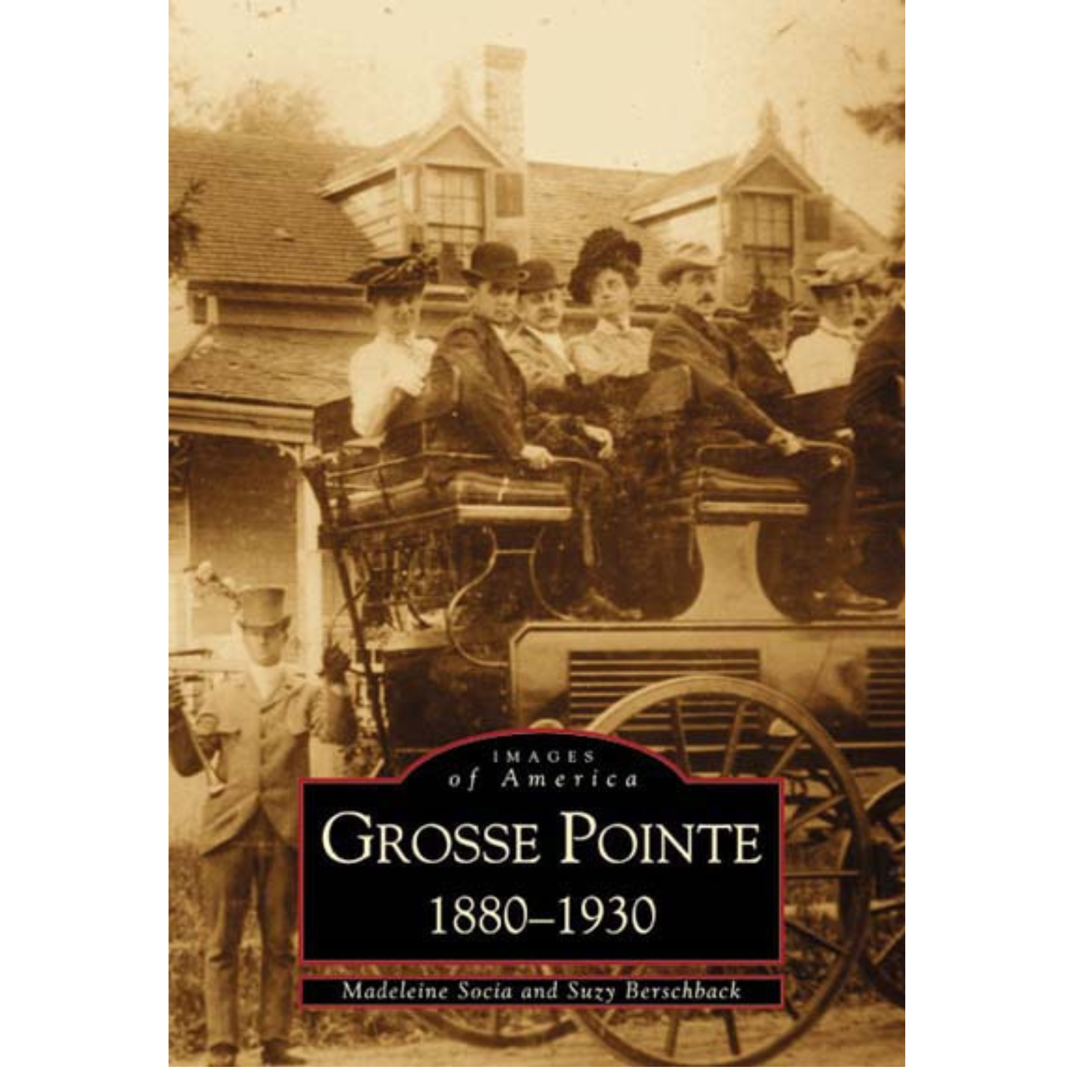 Arcadia Publishing - Wholesale History & Geography - Grosse Pointe: 1880-1930 (MI)0