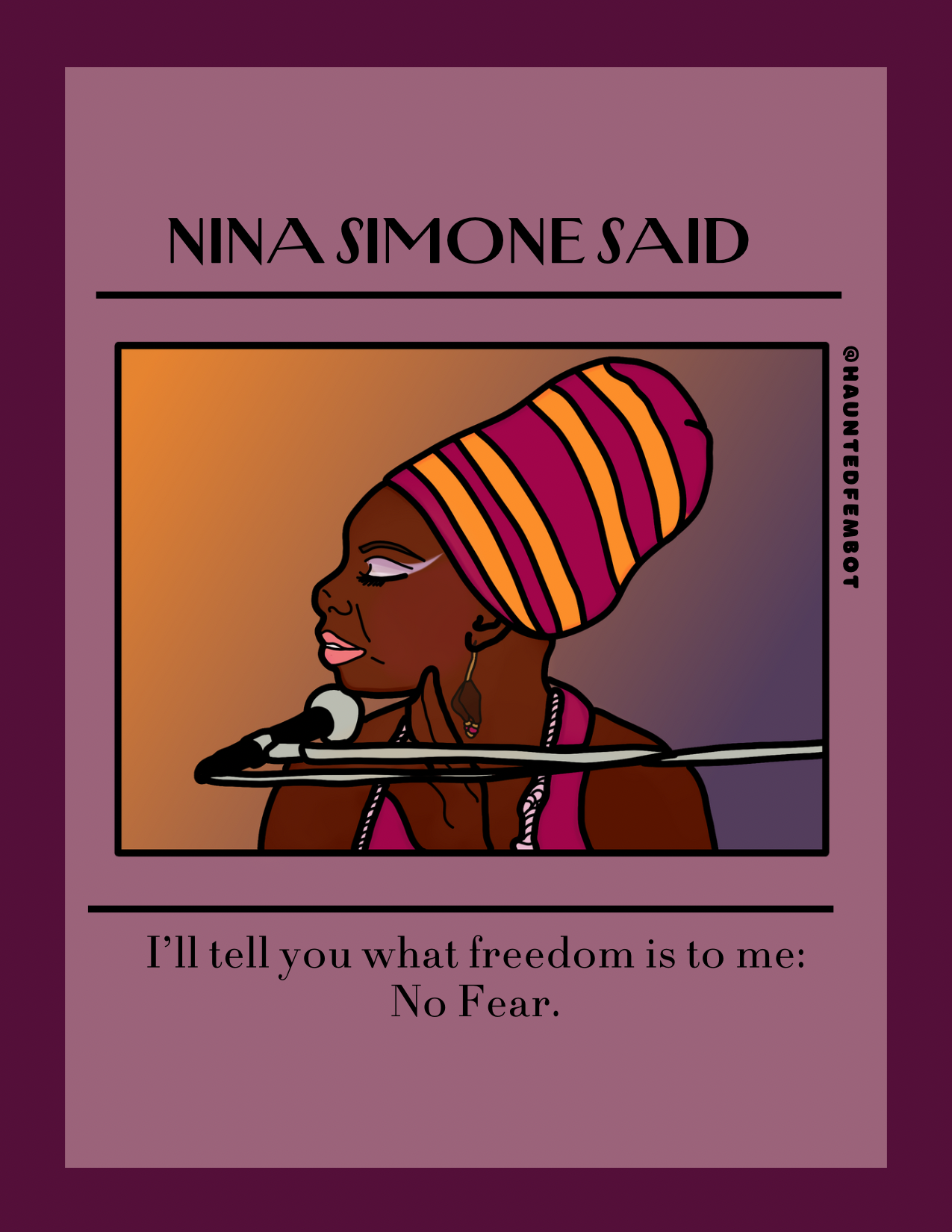 Haunted Fembot - Wholesale Postcard - Nina Simone "I'll tell you what freedom is to me: no fear" Postcard7
