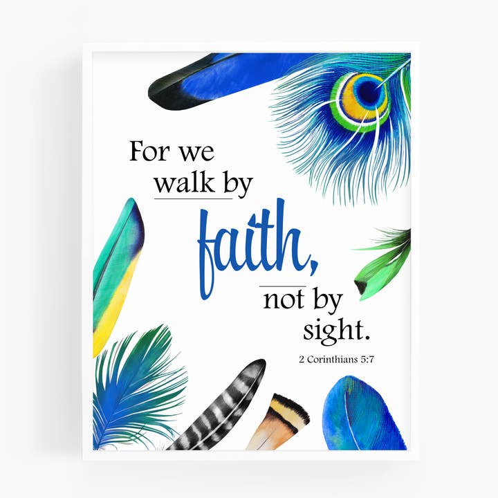 2 Corinthians 5:7 | Bible Verse Art Print for wholesale by Scripture and Grace