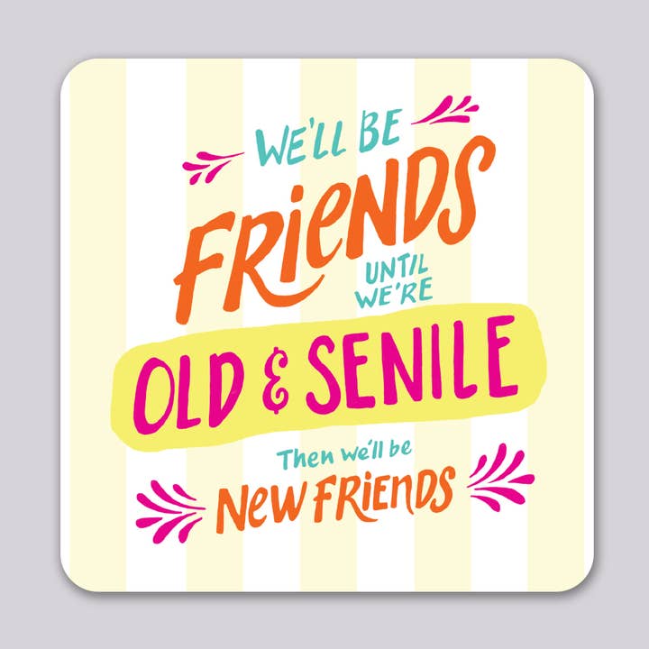 Lustiger Untersetzer Senile Friends für den Großhandel von Design Corner