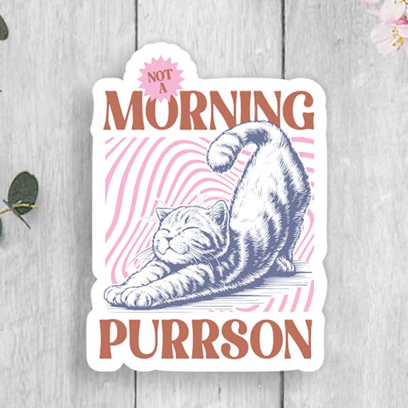 Cat Morning Purrson Vinyl Sticker for wholesale by Expression Design Co