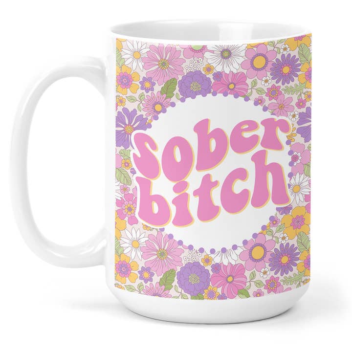 Sober Bitch 15 Oz Ceramic Mug for wholesale by tcbco