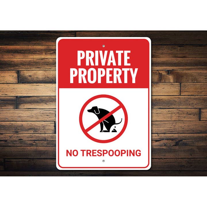 Lizton Sign Shop, Inc - Wholesale Sign - No Trespooping Sign
