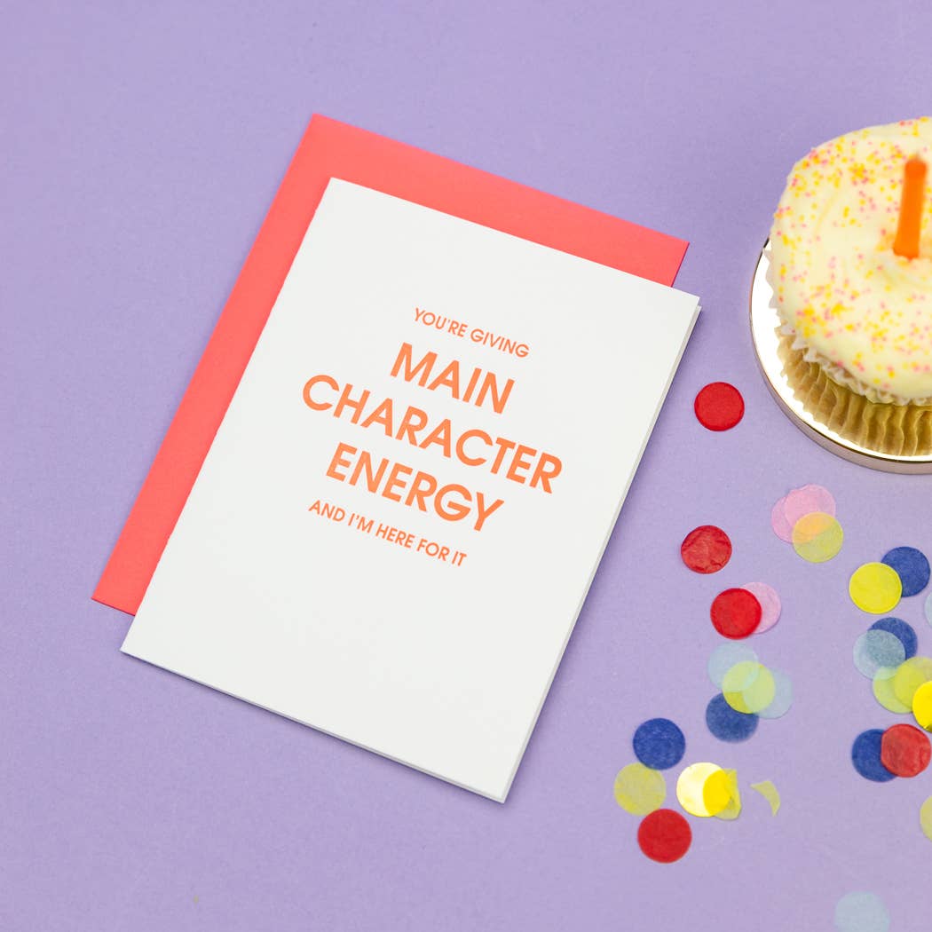 Chez Gagné - Wholesale Everyday Greeting Card - You're Giving Main Character Energy - Everyday | Friendship Card1