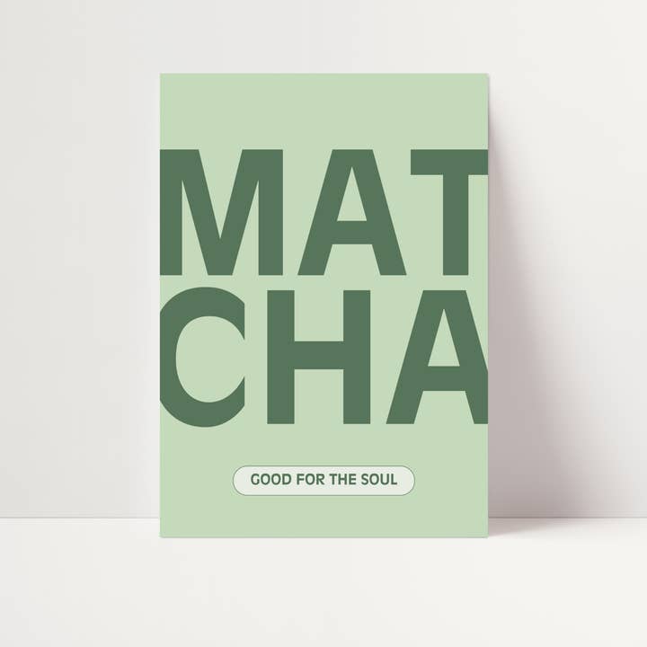 Matcha 'Good For The Soul' Print for wholesale by Mia Rose Studio