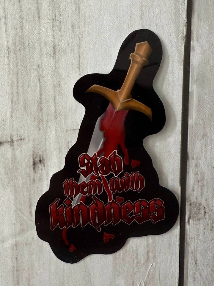 Stab Them With Kindness Sticker for wholesale by Lore & Whimsy
