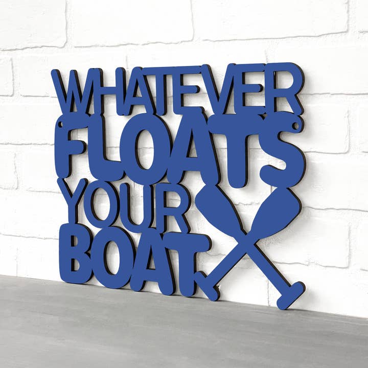 Spunky Fluff - Wholesale Sign - Whatever Floats Your Boat Cute Wood Lake House Decor