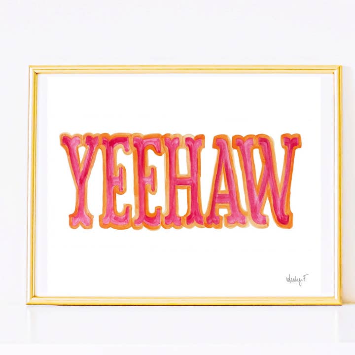 Print | Hot Pink & Orange Yeehaw Watercolor | Various Sizes | Coastal Cowgirl Southern Rustic Western Colorful Fun Dorm Room Poster Decor for wholesale by Shop Art by Audrey