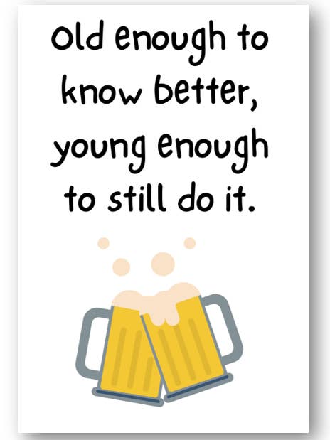 Second Ave Old Enough To Know Better Happy Birthday Card for wholesale by Second Ave Gift Company