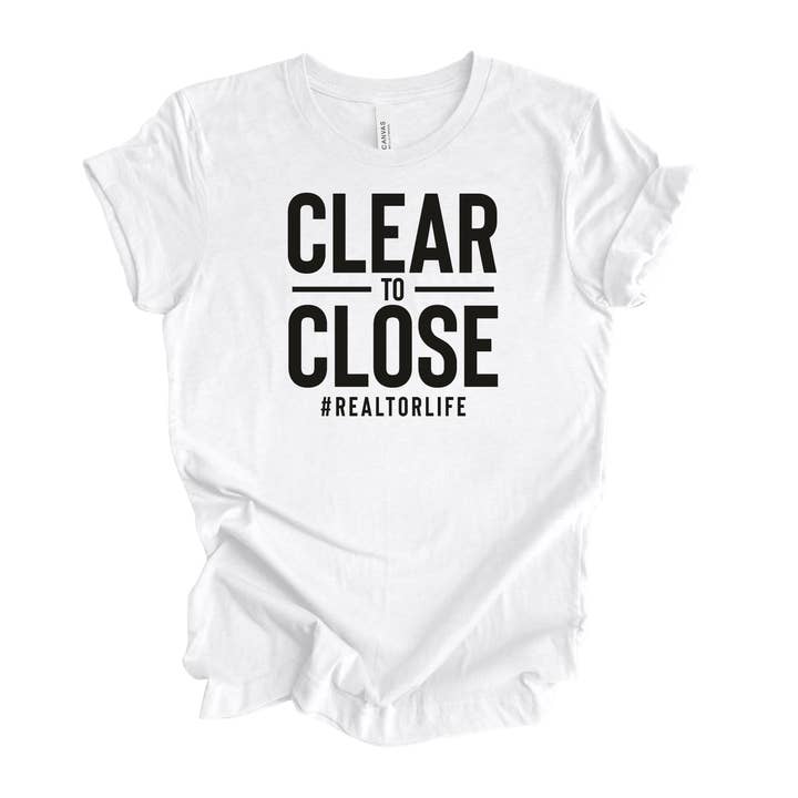 Camiseta Clear To Close para venta al por mayor de Realtor Swag Shop