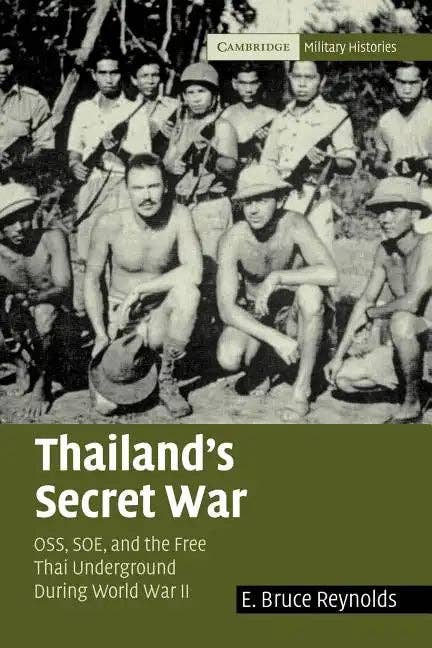 Books by splitShops - Wholesale History & Geography Book - Thailand's Secret War: Oss, SOE and the Free Thai Underground During World War II - Paperback0