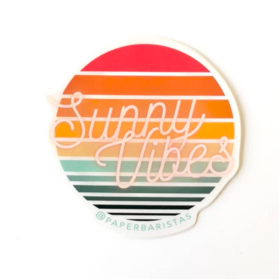 Paper Baristas - Wholesale Sticker - Sunny Vibes | 3 in Vinyl Sticker0