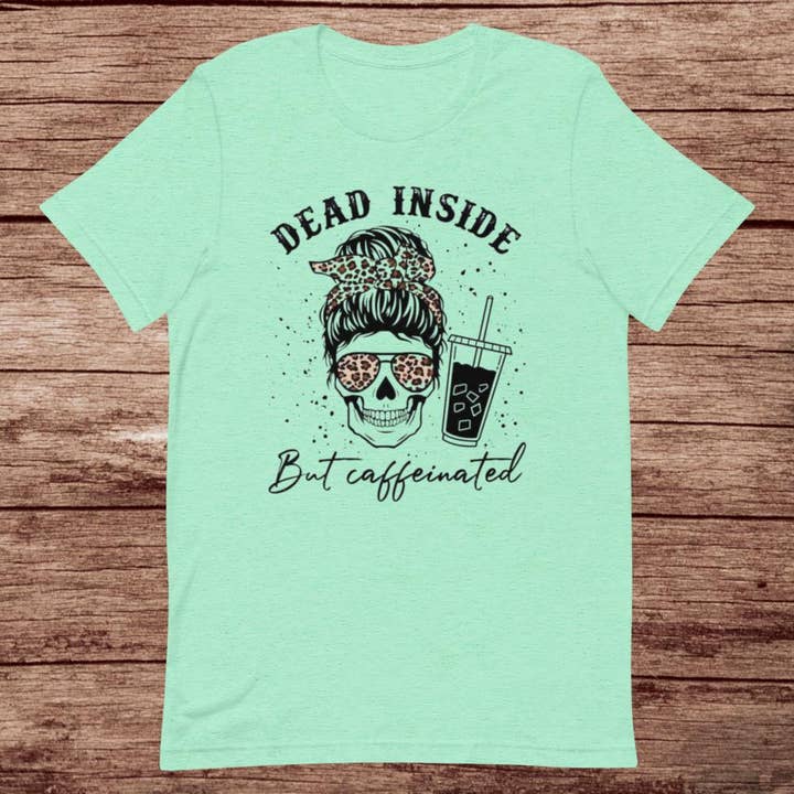 Dead Inside But Caffeinated Messy Bun Cheetah Print Short Sleeve Tshirt for wholesale by BreakOut Outfitters
