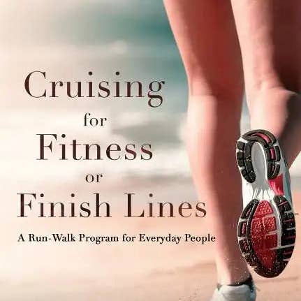 Books by splitShops - Wholesale Fitness & Exercise - Cruising for Fitness or Finish Lines: A Run-Walk Program for Everyday People - Paperback0