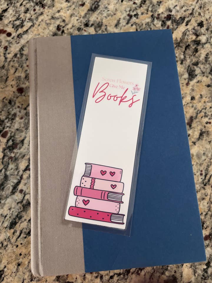 Screw Flowers Give Me Books Bookmark, Book Marker for wholesale by Jewels For Hope