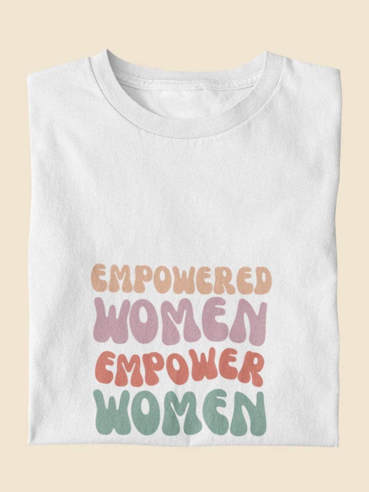 Empowered Women Empower Women Tshirt Sweatshirt Female Owned Gift Idea for wholesale by Fashion Within Boutique