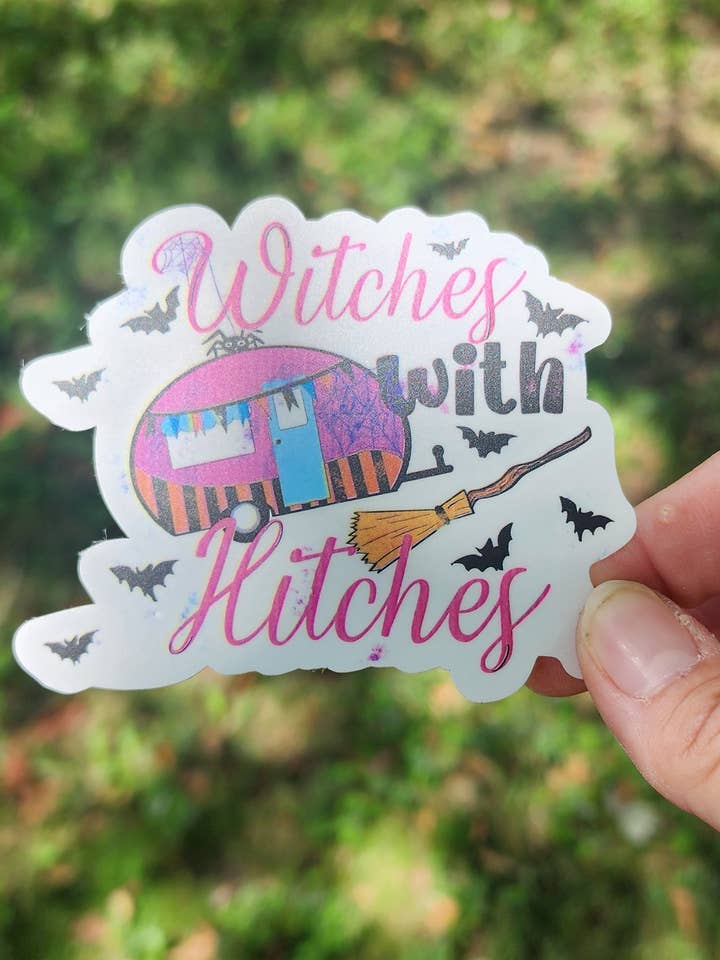 Witches with Hitches Vinyl Stickers for wholesale by Sweet tea and Grace