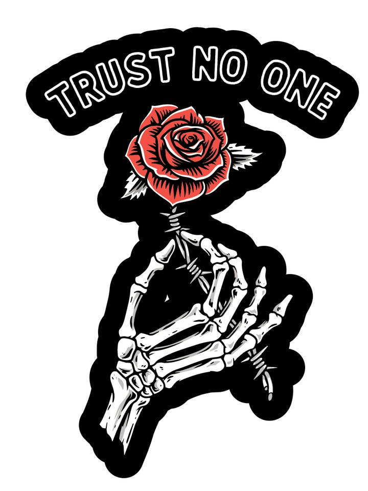 Autocollant Trust No One pour la vente par Last Call Co.