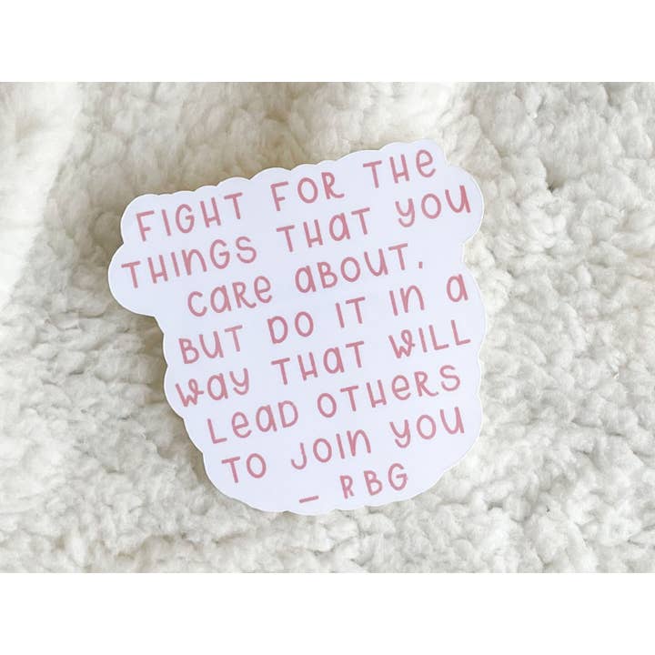 Autocollant Combattez pour les choses qui vous intéressent pour la vente par Hudg Creations