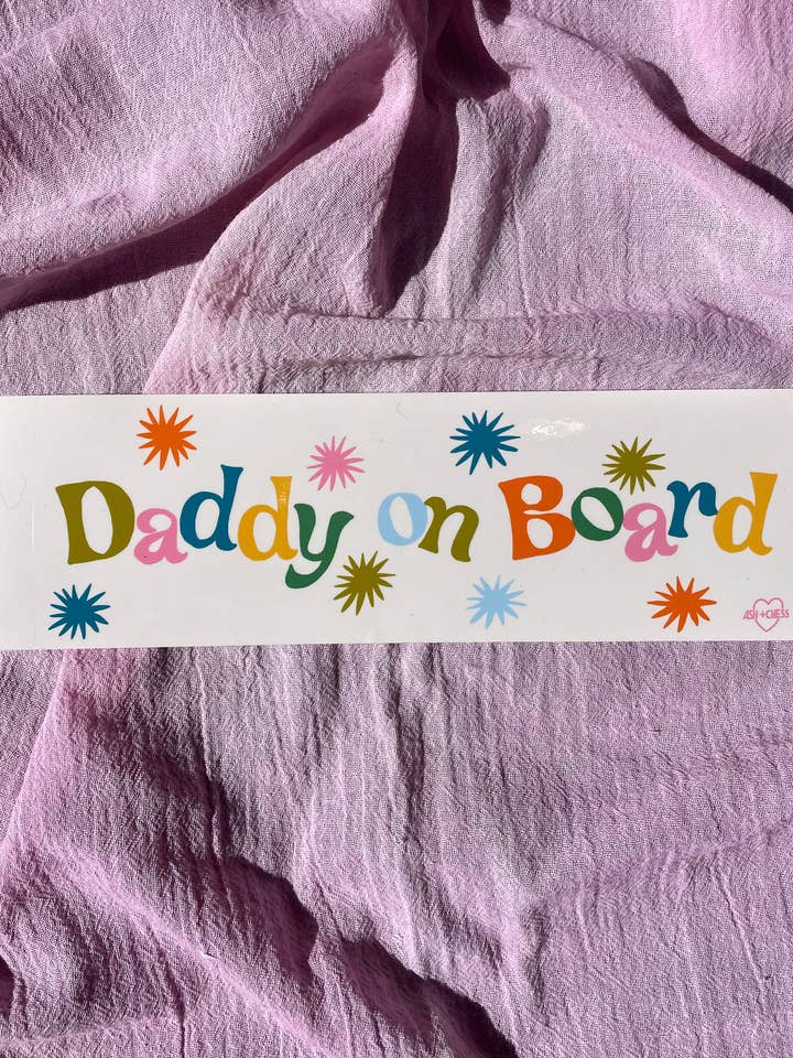 Bumper Sticker - Daddy On Board for wholesale by Ash + Chess