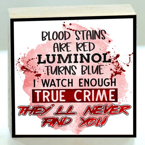 Blood Stains Are Red Block Shelf Sitter for wholesale by Bad Bunny Designs