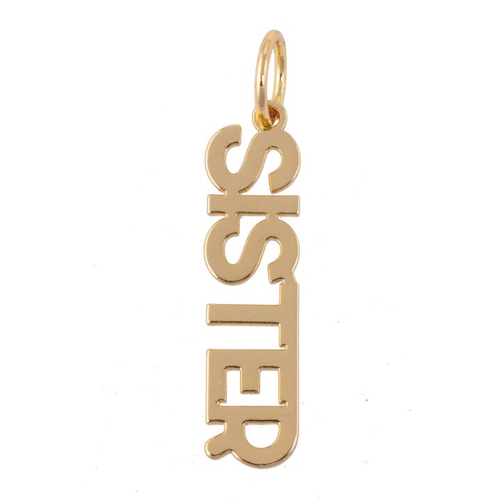 "SISTER" Block Letter Charm in Shiny Gold for wholesale by Canvas Style