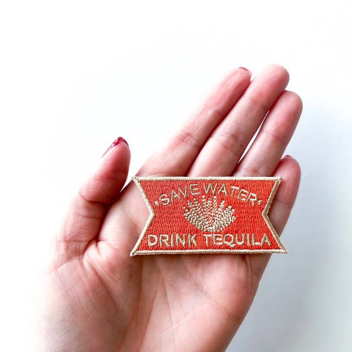 Field Trip Threads - Wholesale Patch - Save Water Drink Tequila Embroidered Iron-On Patch2