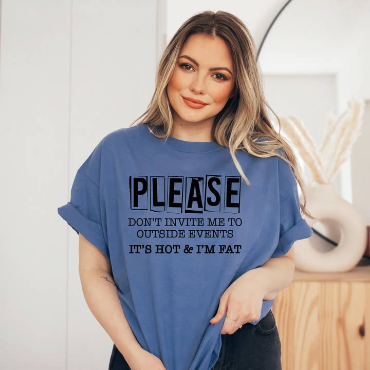 It's Hot & I'm Fat Transfer for wholesale by Sassy and Sublime