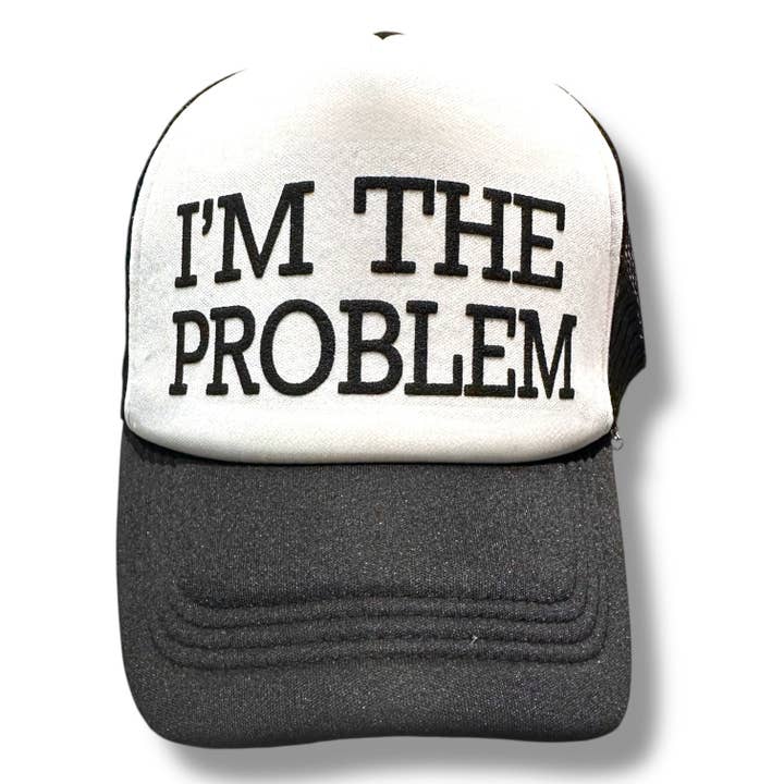 Trucker Hat - I’m the Problem and other Purchase Wholesale noggin stick. Free Returns & Net 60 Terms on Faire trending on Faire.