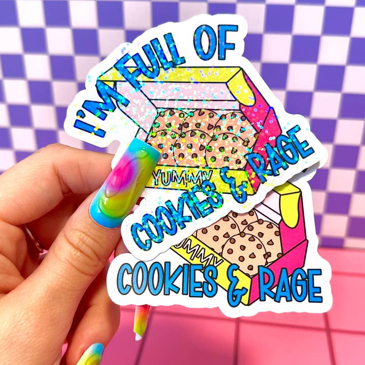 Dark Humor Rage and Cookies Waterproof Vinyl Sticker for wholesale by Stickers+ X Ashley Bexar