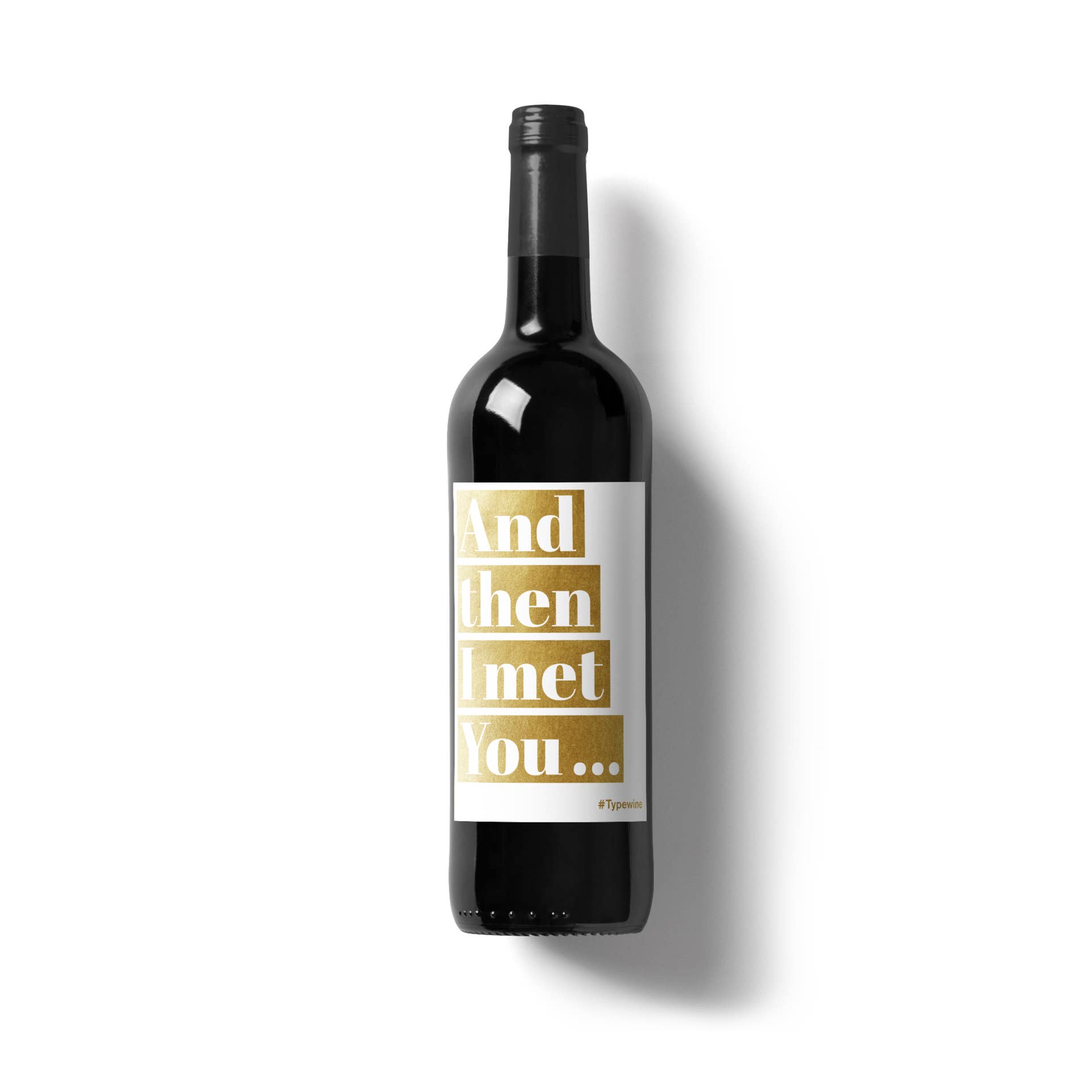 Typewine - Wholesale Gift Tag Label - I Met You Wine Label3
