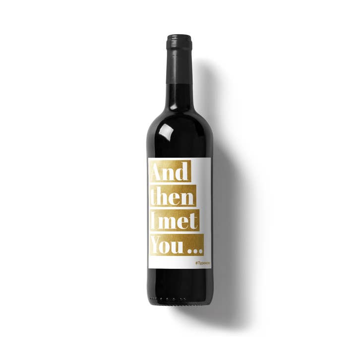 Typewine - Wholesale Gift Tag Label - I Met You Wine Label3