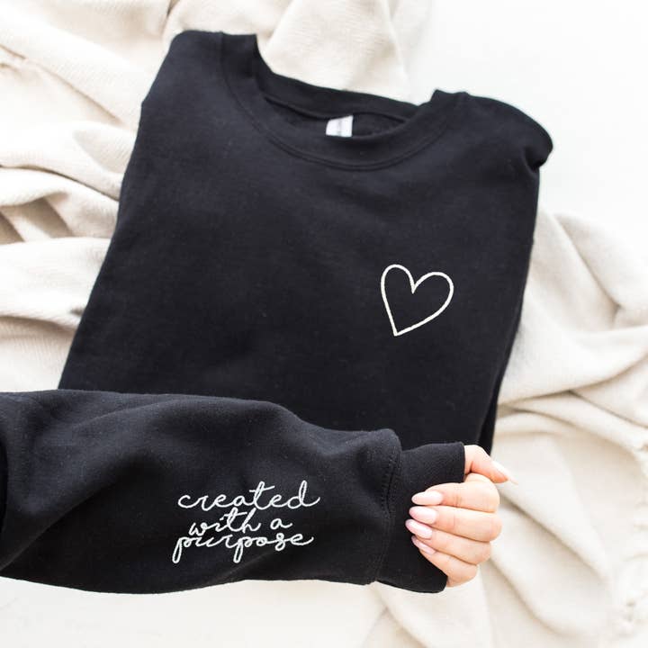 Created With a Purpose Embroidered Sweatshirt for wholesale by Above All Designs