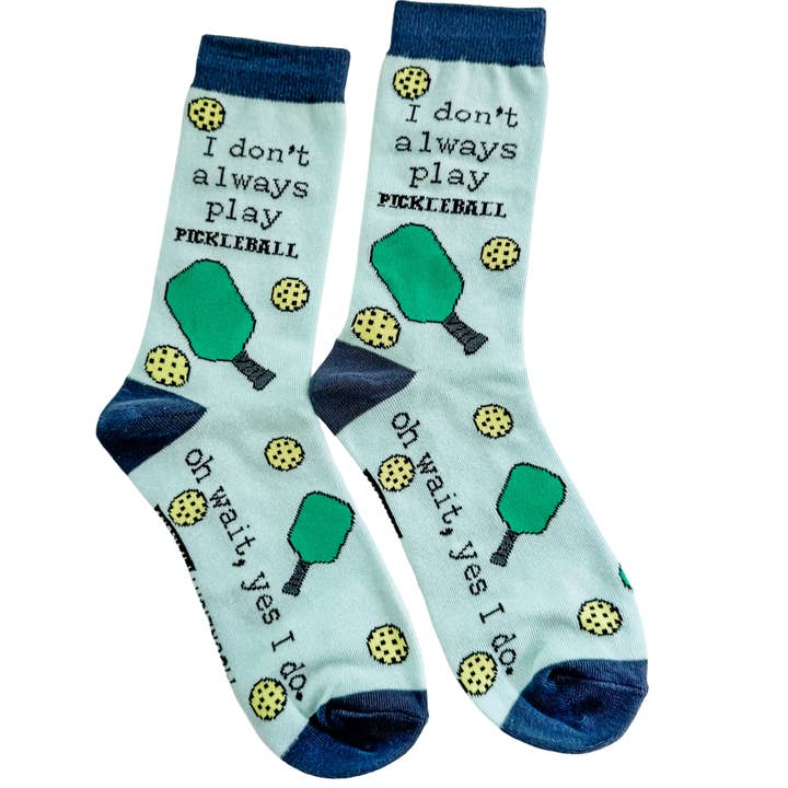 I Don't Always Play Pickleball.. - Funny Unisex Socks - Gift for wholesale by Moonlight Makers