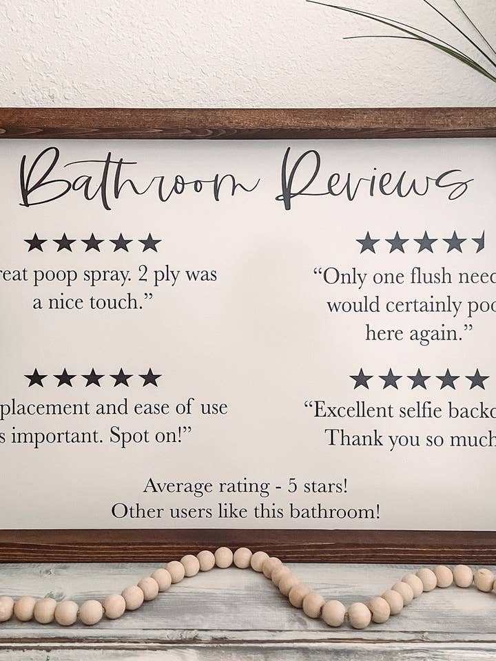 Bathroom Reviews Wooden Framed Sign for wholesale by Willie & Dolly Designs