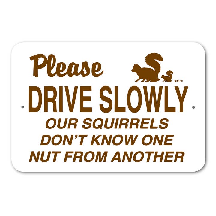 Smart Horse Gear – wholesale Sign – Please Drive Slowly ... Squirrels-Sign