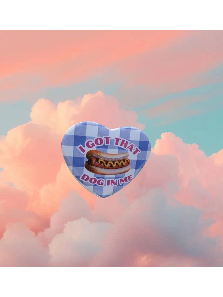 "I GOT THAT DOG IN ME" heart magnet for wholesale by Lapis Lily Market