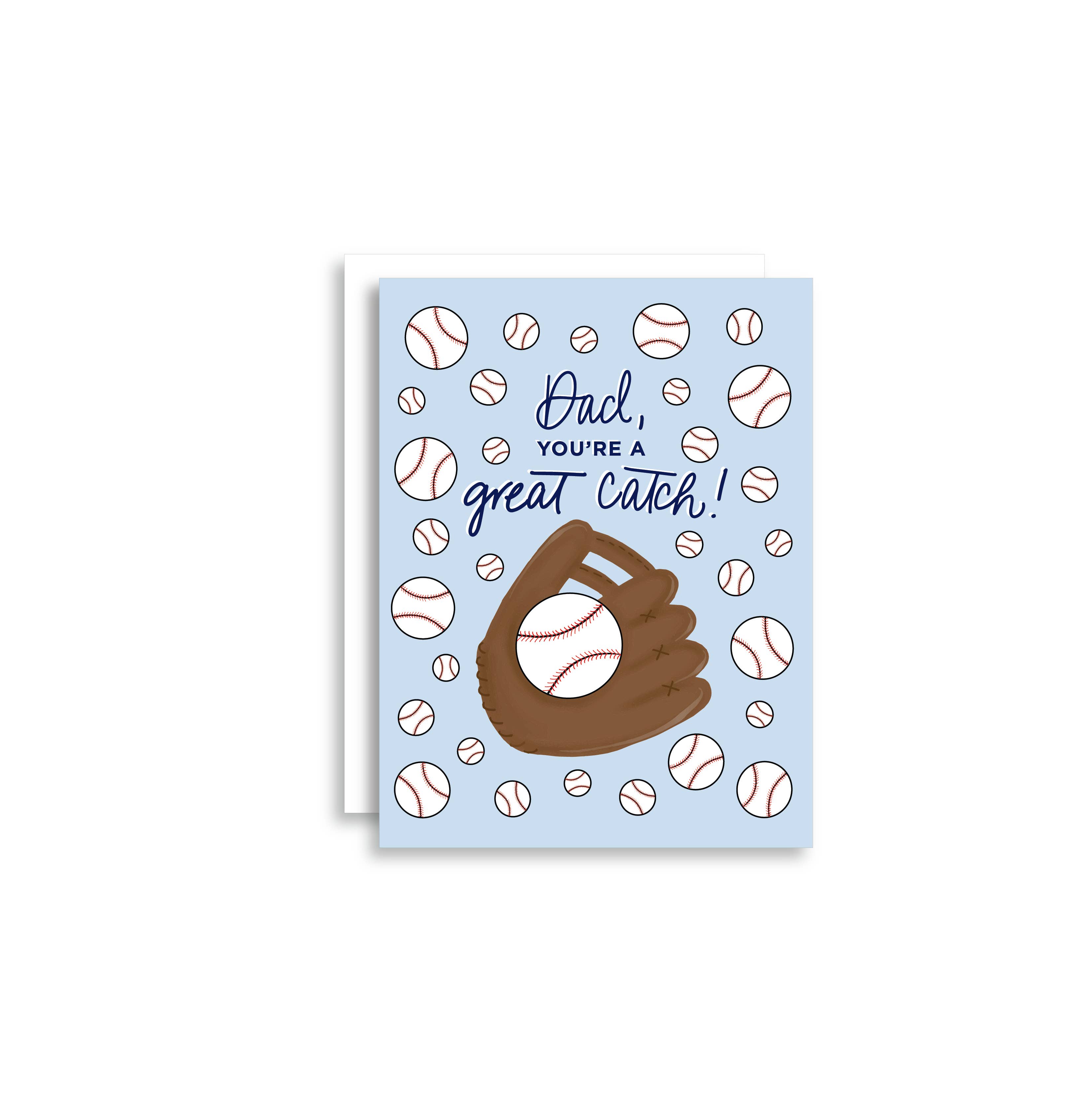 Birdie Mae Designs - Wholesale Father's Day Card - Dad, You're A Great Catch Baseball Greeting Card
