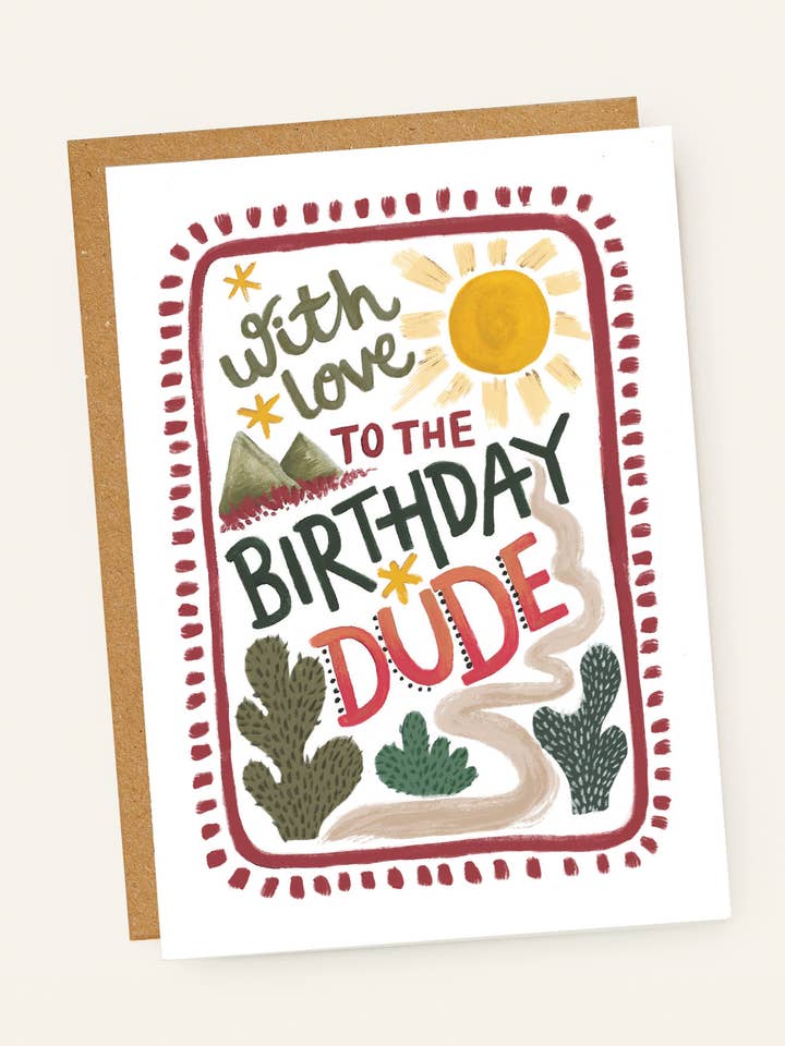 With Love To The Birthday Dude - Cactus Birthday Card - Men for wholesale by Jade Fisher