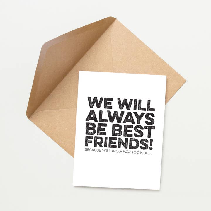 Tiramisu Paperie - Wholesale Friendship Card - Snarky Friend - We Will Always Be Best Friends Greeting Card3