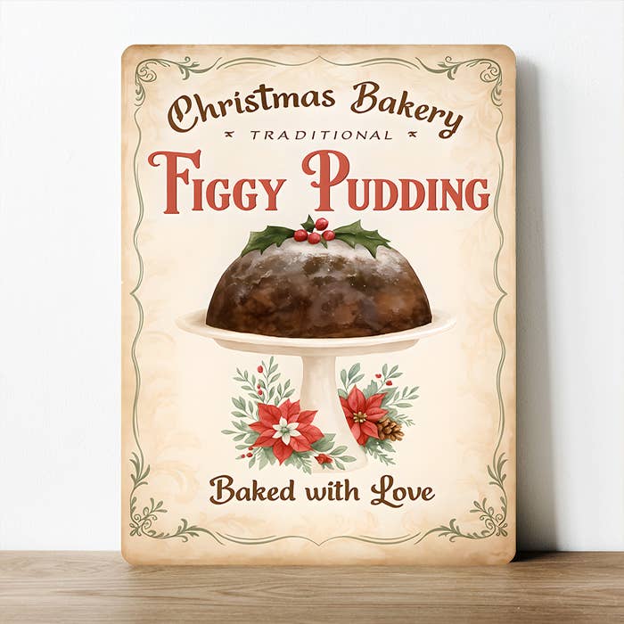 Christmas Figgy Pudding Bakery Vintage Holiday Metal Sign for wholesale by The British Metal Signs Company