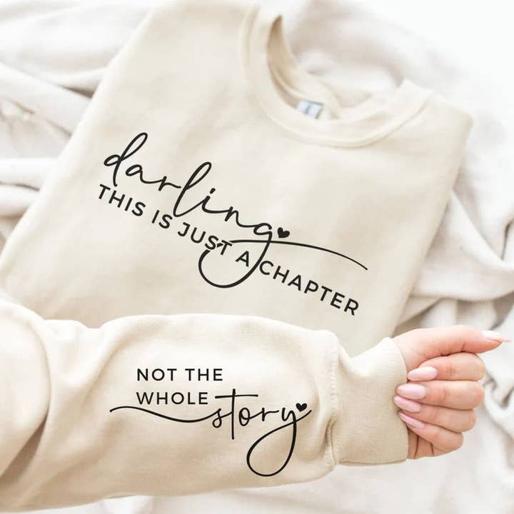 Gerdees - Wholesale Graphic Sweatshirt - Women's - Darling this is Just a Chapter Sweatshirt, Positive Vibes0
