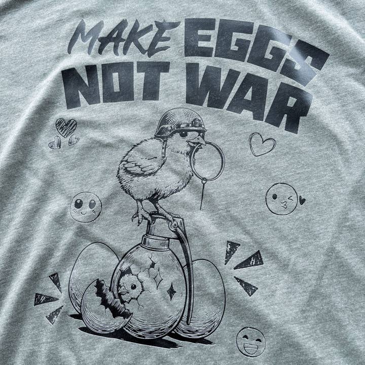 The Chicken Bawks - Wholesale Screen Printed T-Shirt - Unisex - Make Eggs Not War2