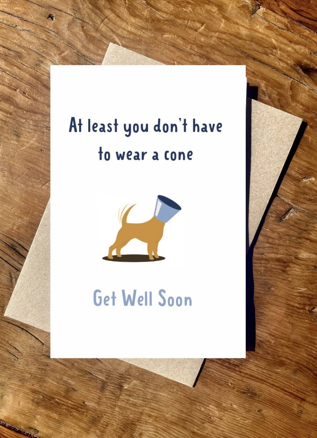 To & From Cards - Wholesale Get Well Card - At least You Don't Have to Wear a Cone - Get Well Soon - Dog0