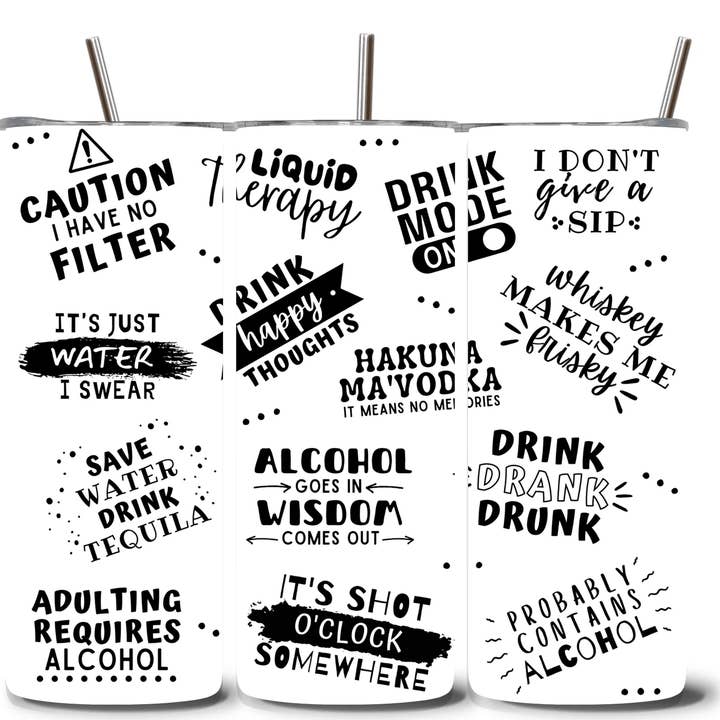 Alpha Printing 20oz Stainless Steel Tumbler with Straw – Funny Drinking Saying Design – Double Wall Insulated Travel Mug for Hot & Cold Beverages for wholesale by Alpha Wholesale