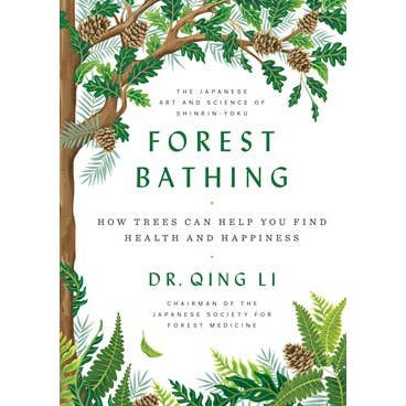 Forest Bathing: Trees Can Help You Find Health and Happiness for wholesale by Microcosm Publishing & Distribution
