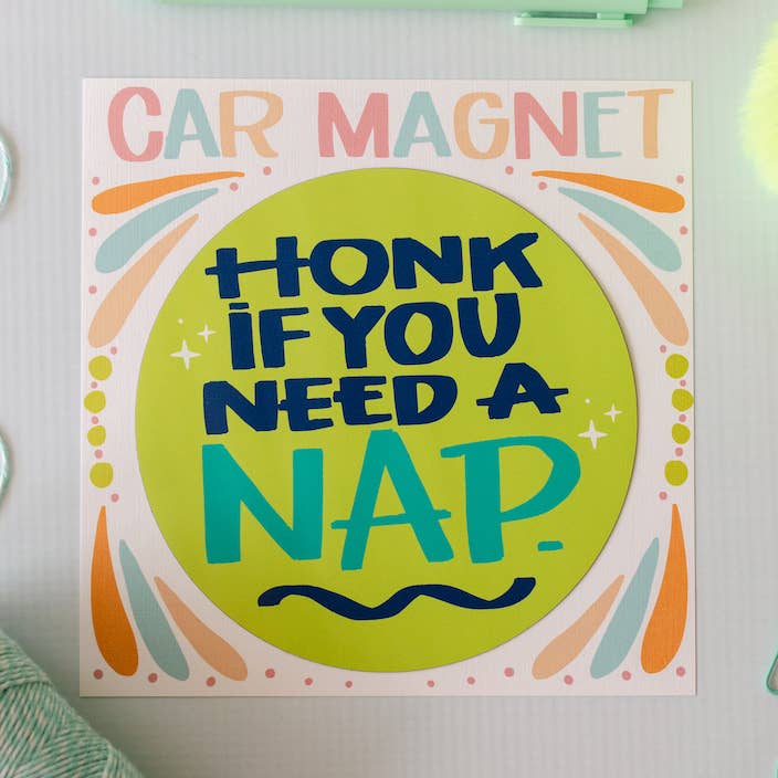 Colette Paperie - Wholesale Magnet - Honk if You Need a Nap Car Magnet 0