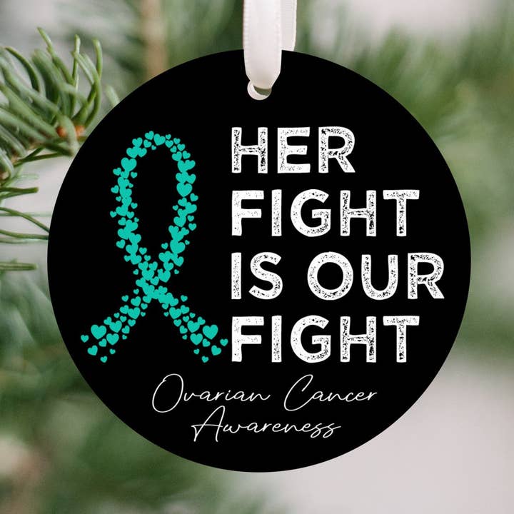 Her Fight Is Our Fight Ovarian Cancer Christmas Ornament for wholesale by cuteful creationz