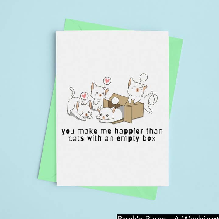 Você me faz mais feliz do que um gato com uma caixa - cartão temático de gato - por Beck's Place por atacado de Beck's Place - A Human-Based Non Profit